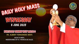 SUNDAY HOLY MASS | PENTECOST | 8 JUNE 2025 | HOLY SPIRIT | by Fr  Albert MSFS #holymass #pentecost