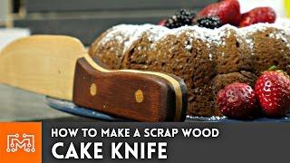 How to make a cake knife from scrap wood // Woodworking | I Like To Make Stuff