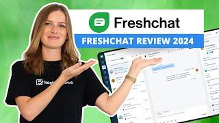 Freshchat Review 2024 | Best Reviews