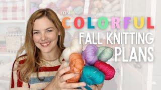 Fall Knitting Plans - 10 Garments and all the Colorful Yarns