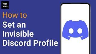 How to Set an Invisible Discord Profile ?