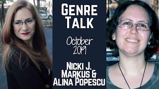 Genre Talk with Nicki J. Markus & Alina Popescu - October 2019