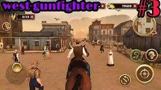 west gunsfighter -android gameplay - #3 -GAMEPLAY TRYNICH-