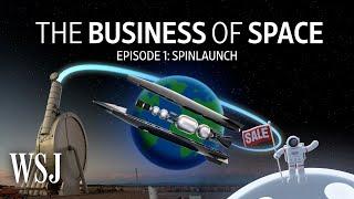 SpinLaunch: A Rocket Startup That Wants to Catapult Satellites Into Space | WSJ