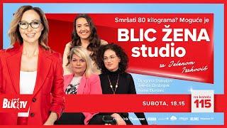 Smršati 80 kilograma? Moguće je! - Emisija BLIC ŽENA STUDIO - Blic TV