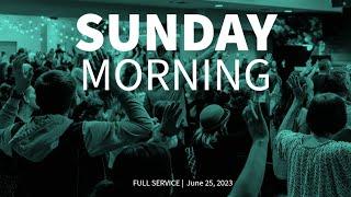 Sunday Service  // June 25, 2023 // SOZO NW