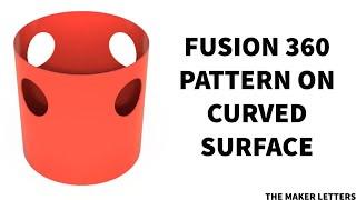 Fusion 360 pattern on curved surface how to | Fusion 360 for beginners