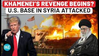 Breaking | Khamenei’s Vengeance? U.S. Base In Syria Faces Mortar Attack After Trump Iran’s Strikes