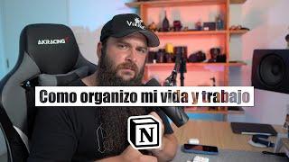 Como organizo mi vida y mi trabajo con Notion