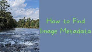 How to Find Image Metadata