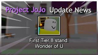 *Update News* Project JoJo | Wonder of U | New Tier8 Stand