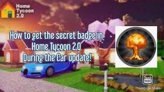 How to get the Secret badge in Home Tycoon 2.0 During the Car Update