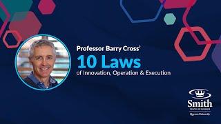 Barry Cross' 10 Laws of Innovation, Operation & Execution