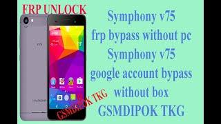 Symphony V75 frp bypass Or Symphony V75 google Account Bypass 100% working