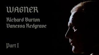 WAGNER - Richard Burton - Vanessa Redgrave - Film - TV Series - 1983 - Part I - 4K - HD REMASTERED