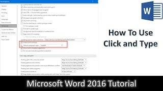 How to use Click and Type feature in Microsoft Word Tutorial