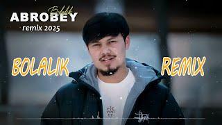 AbroBey   Bolalik remix