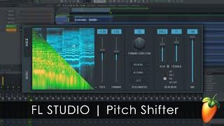 FL STUDIO | Introducing Pitch Shifter