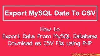 How to Export Data to CSV File using PHP and MySQL