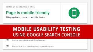 Mobile Usability Testing Using Google Search Console