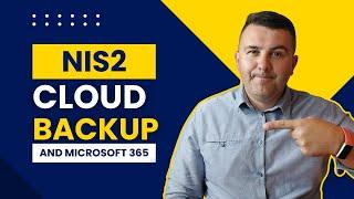 NIS2  Microsoft 365   Backup