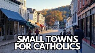 The Top 8 Small Towns For Catholics In The United States