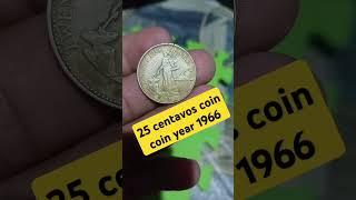25 centavos coin year 1966#coin #coincollectinghobby #oldcoins #coincollection