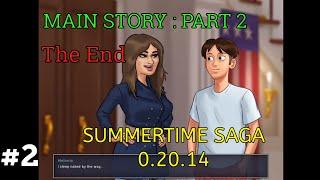 The End Of Main Story Part 2 | Summertime Saga 0.20.14 | Melonia Walkthrough #2