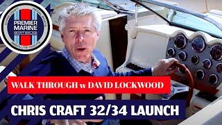 Chris Craft Launch 32 / 34  review, with David Lockwood- Australia's Finest Boating Journalist!