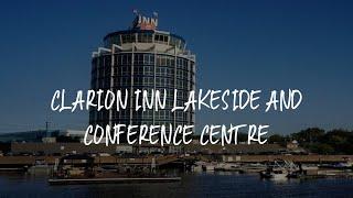 Clarion Inn Lakeside and Conference Centre Review - Kenora , Canada