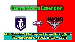 AFL Rd 15 2025 - Fremantle Dockers vs Essendon Bombers Chatting during the game and scores