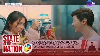 Hugot ng mga karakter nina Alden at Kathryn sa "Hello, Love, Again," ramdam sa teaser | SONA