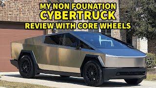 Non Foundation Cybertruck Review Ride Quality with Core Wheels