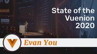 Evan You - State of the Vuenion 2020 -Vue.js Amsterdam 2020