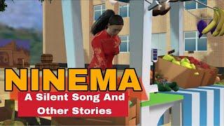 NINEMA || A SILENT SONG AND OTHER STORIES - 3D ANIMATION