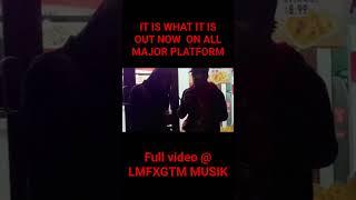 IT IS WHAT IT IS BY GTM JIGGA IS OUT NOW  FULL VIDEO @ LMFXGTM MUSIK TAP IN  VID BY: #FAMVISUALS