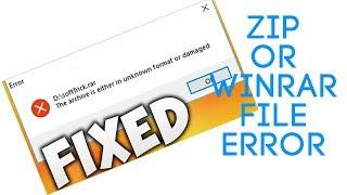 How to Fix The Archive Is Either In Unknown Format or Damaged Error