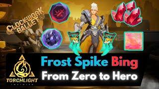 Frost Spike Bing - Zero to Hero - Part 3 - Torchlight Infinite SS5