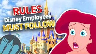 11 Unbreakable Rules Disney Employees MUST FOLLOW