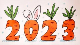 РИСУЕМ ЦИФРЫ 2023 ГОД КРОЛИКА, НОВОГОДНИЕ РИСУНКИ/We draw NEW YEAR'S FIGURES 2023 YEAR OF THE RABBIT