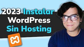 Instalar WordPress en mi PC con Xampp (2024) 