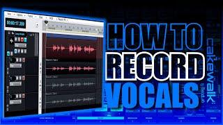 How to Record Vocals in Cakewalk | Vocal Comping | Hip Hop Recording