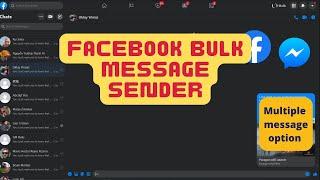 Facebook Bulk Message Sender | Multiple Facebook profiles with multiple message option.