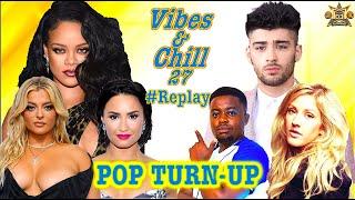 DJ TRIPLE M POP MIX| VIBES & CHILL 27 #REPLAY (RIHANNA, IMAGINE DRAGONS, SIA, ZAYN, CHARLIE PUTH)