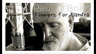 Paul O'Brien - Flowers For Alandra @ Paradise Sound Studio.