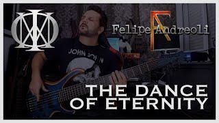 Felipe Andreoli -  Dream Theater - The Dance Of Eternity [Bass Cover]