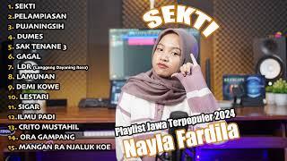 FULL ALBUM SEKTI COVER NAYLA FARDILA - PLAYLIST JAWA TERPOPULER 2024