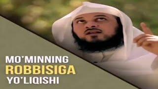 Mo'minning Robbisiga yo'liqishi Ixlos media