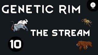 Genetic Rim Twitch Stream 10 - Gameplay Let's Play