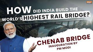 Why Is the Chenab Rail Bridge a Game-Changer for India and a Worry for China and Pakistan?